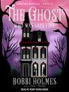 Cover image for The Ghost Who Was Says I Do